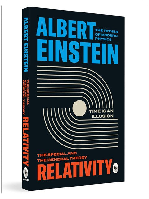 Relativität: Die spezielle und die allgemeine Theorie