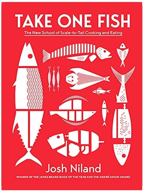 Un poisson, un plat : Cuisiner et manger le poisson du nez à la queue