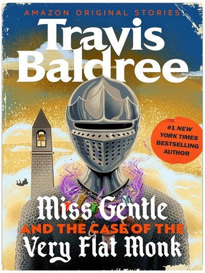 Miss Gentle and the Case of the Very Flat Monk (Magic & Mystery collection)