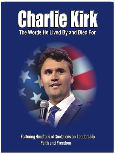 CHARLIE KIRK: Die Worte, nach denen er lebte und für die er starb