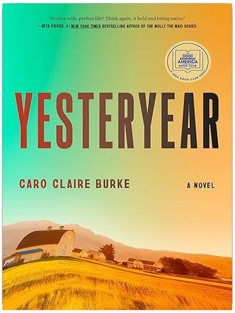 Yesteryear: A GMA Book Club Pick: A Novel