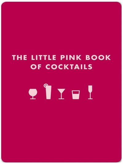 Das kleine pinkfarbene Cocktailbuch: Der perfekte Begleiter für Damen