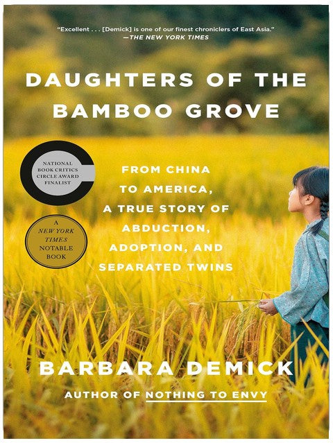 Les filles de la bambouseraie : de la Chine aux États-Unis, la véritable histoire d'un enlèvement, d'une adoption et de jumelles séparées
