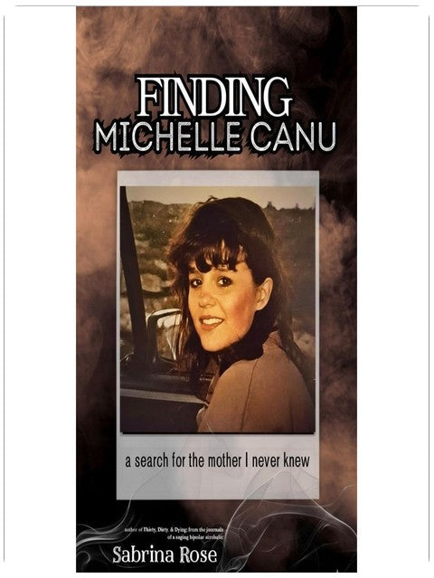 Finding Michelle Canu