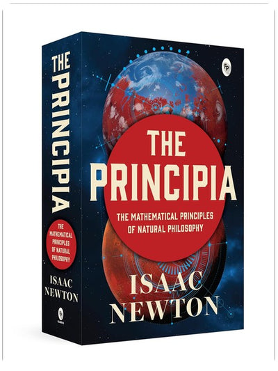 Principia par Isaac Newton - Lois du mouvement et de la gravitation universelle de Newton / Principes mathématiques de la philosophie naturelle / Ouvrage révolutionnaire sur les lois de
