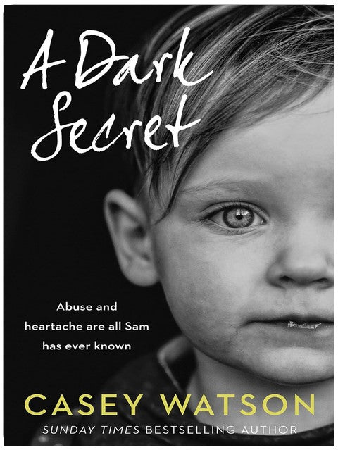 Ein dunkles Geheimnis: Eine fesselnde Pflegekinder-Memoiren der Bestsellerautorin der Sunday Times
