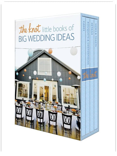The Knot Little Books of Big Wedding Ideas: Cakes; Bouquets & Centerpieces; Vows & Toasts; and Details