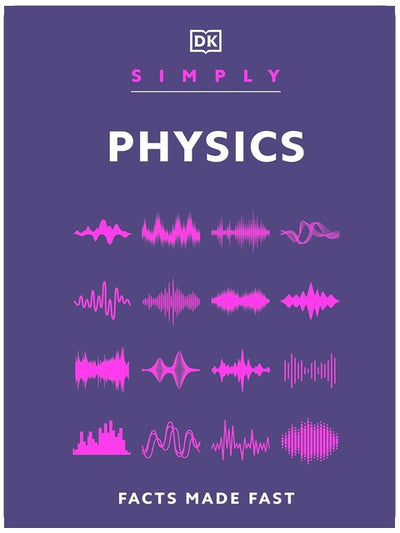 Simply Physics (DK Simply)