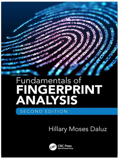 Principes fondamentaux de l'analyse des empreintes digitales, deuxième édition
