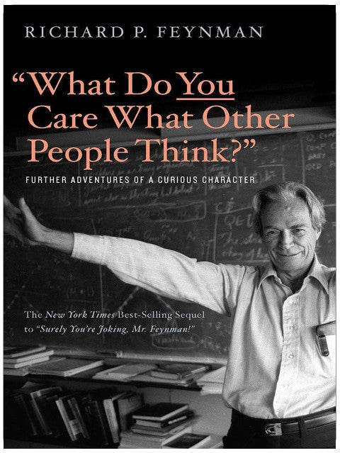 "What Do You Care What Other People Think?": Weitere Abenteuer eines eigenwilligen Charakters
