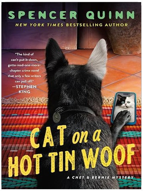 Cat on a Hot Tin Woof: A Chet & Bernie Mystery