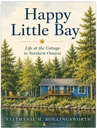 Happy Little Bay: Das Leben im Cottage in Nord-Ontario