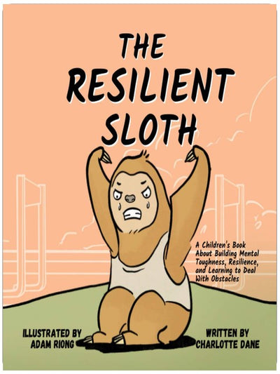 Le Paresseux Résilient : un livre pour enfants sur la résilience mentale, la persévérance et la gestion des obstacles