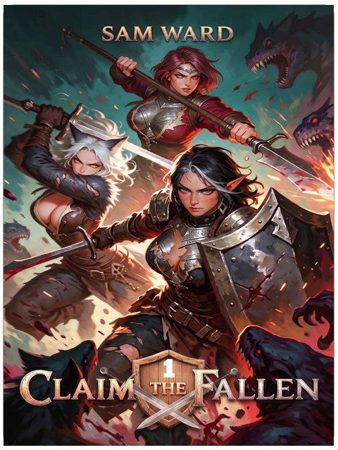 Claim The Fallen 1: Ein LitRPG Abenteuer