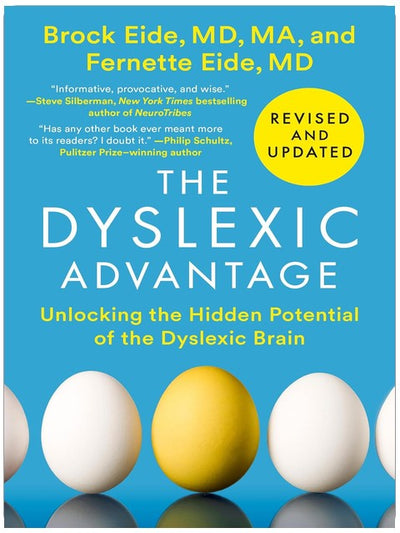 The Dyslexic Advantage (Revised and Updated): Libérer le potentiel caché du cerveau dyslexique