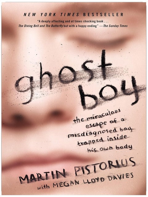 Ghost Boy : L'incroyable évasion d'un garçon mal diagnostiqué, prisonnier de son propre corps