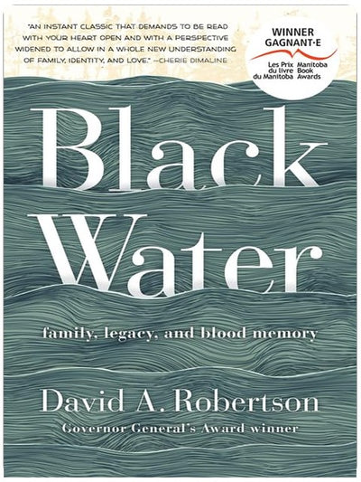 Black Water: Familie, Vermächtnis und Blutgedächtnis