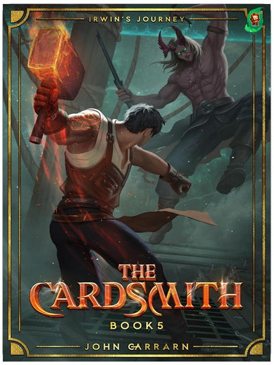 The Cardsmith: Book 5 [Irwin's Journey]