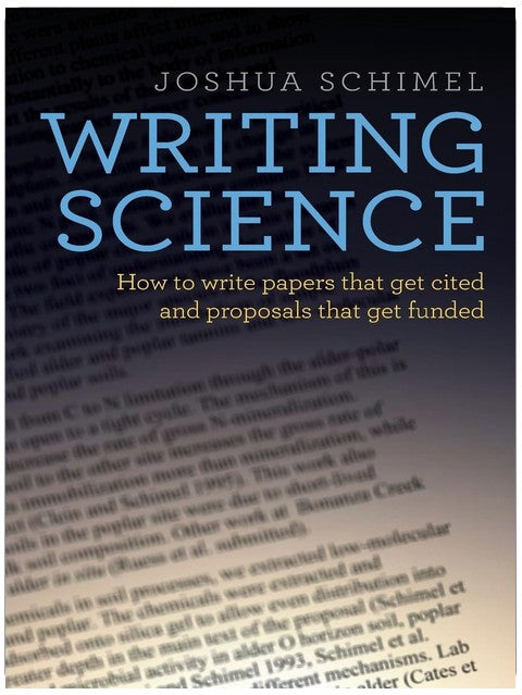 Writing Science: Wie man Artikel schreibt, die zitiert werden, und Anträge, die gefördert werden