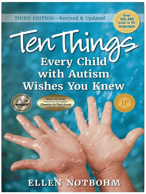 Ten Things Every Child with Autism Wishes You Knew: Revised and Updated
