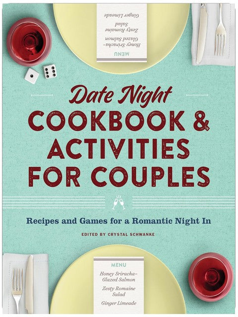 Date-Night-Kochbuch und Aktivitäten für Paare: Rezepte und Spiele für einen romantischen Abend zu Hause