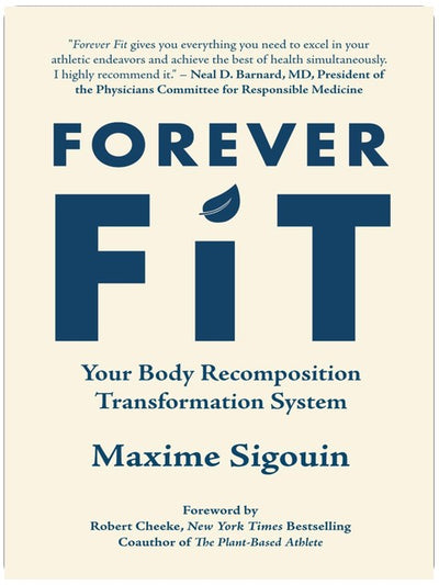 Forever Fit: Your Body Recomposition Transformation System