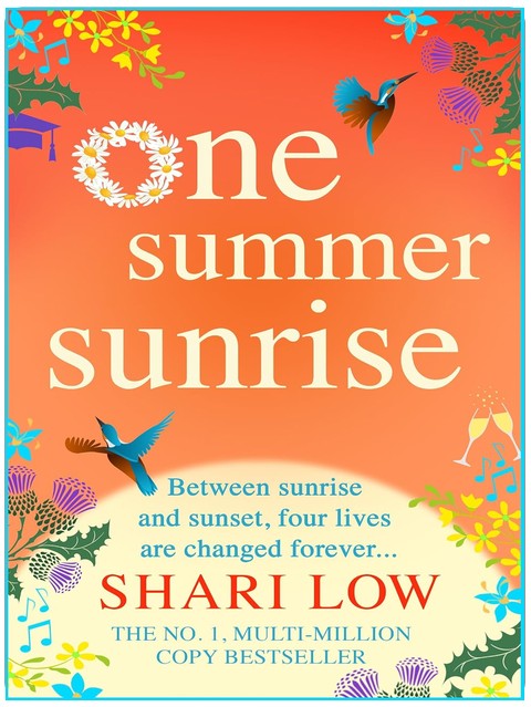 One Summer Sunrise: An uplifting escapist read from #1, MULTI-MILLION COPY BESTSELLER Shari Low