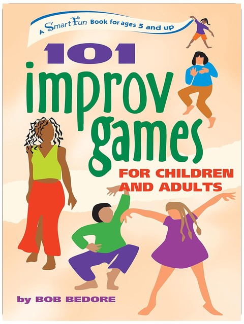 101 jeux d'improvisation pour enfants et adultes