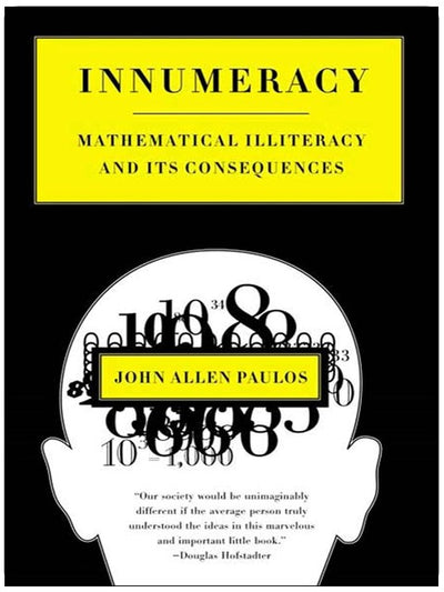 Innumeracy: Mathematisches Analphabetentum und seine Folgen