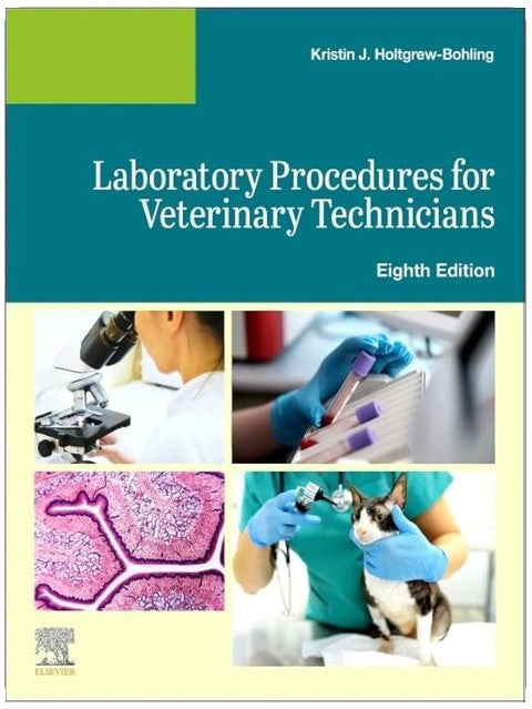 Laboratory Procedures for Veterinary Technicians