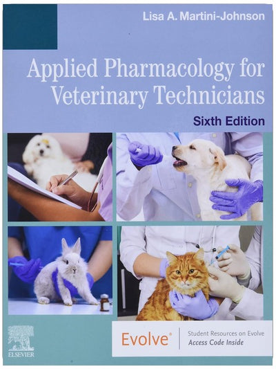 Applied Pharmacology for Veterinary Technicians