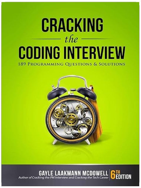 Cracking the Coding Interview: 189 Programming Questions and Solutions