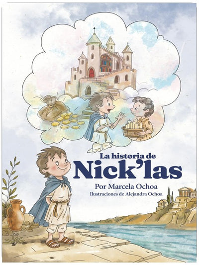 La historia de Nick’las (Spanish Edition)