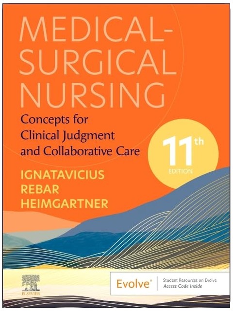 Medical-Surgical Nursing: Concepts for Clinical Judgment and Collaborative Care (Evolve)