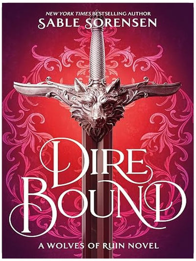 Dire Bound (Standard Edition) (The Wolves of Ruin, 1)