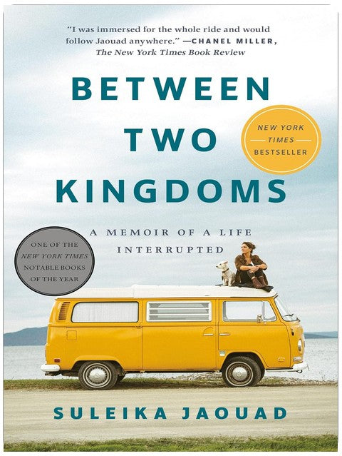 Between Two Kingdoms: A Memoir of a Life Interrupted