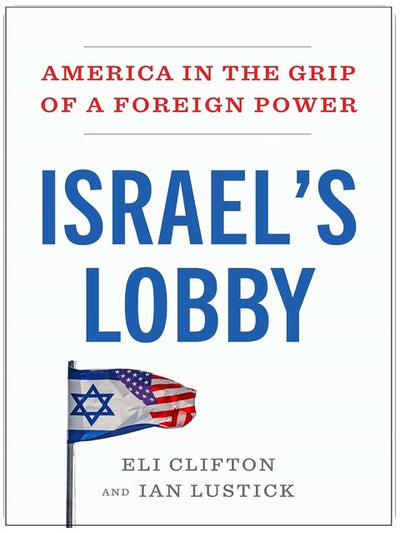 Le lobby pro-israélien et la politique étrangère américaine