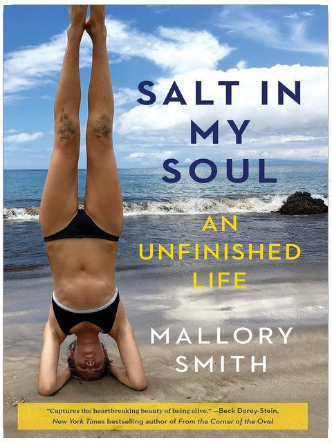 Salt in My Soul: An Unfinished Life