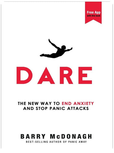 Dare: Der neue Weg, Angst und Panikattacken zu beenden