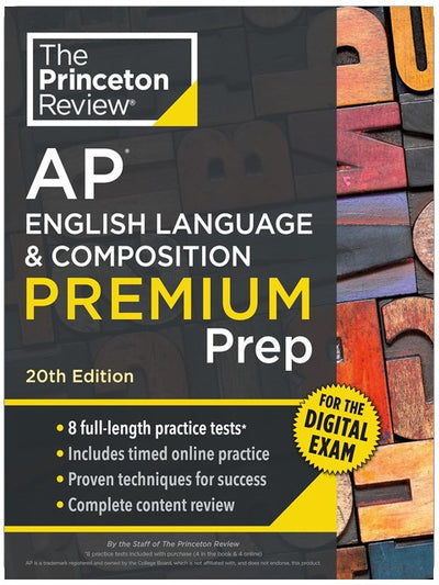 Princeton Review AP English Language & Composition Premium Prep, 20th Edition: 8 Practice Tests + Digital Practice Online + Content Review (College Test Preparation)