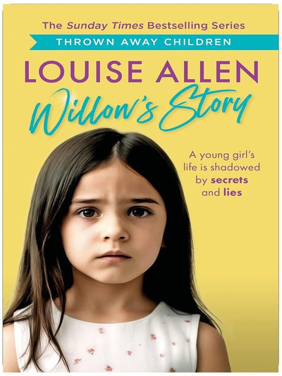 Willow's Story: Thrown Away Children series
