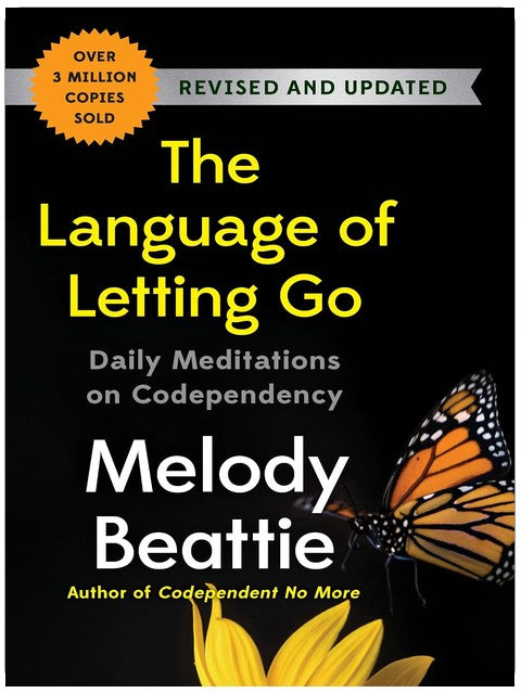 The Language of Letting Go: Daily Meditations on Codependency