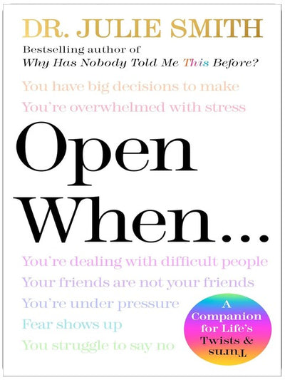 Open When: Ein Begleiter für die Höhen und Tiefen des Lebens – Forschungsbasierte Fähigkeiten zur Bewältigung von Verletzlichkeit und zur Reaktion auf psychische Herausforderungen