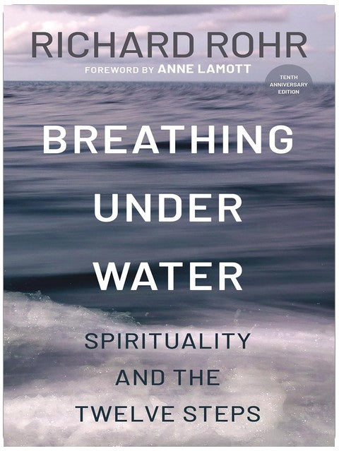 Atemholen unter Wasser: Spiritualität und die zwölf Schritte