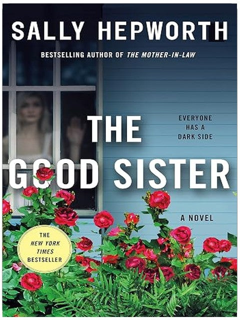 The Good Sister: A Novel