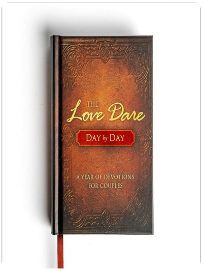 The Love Dare Day by Day: A Year of Devotions for Couples