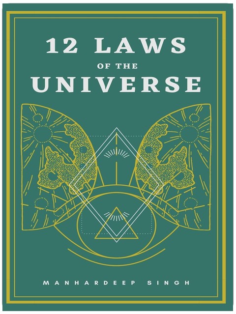12 Gesetze des Universums