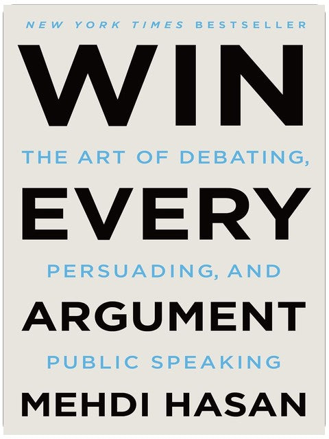 Win Every Argument