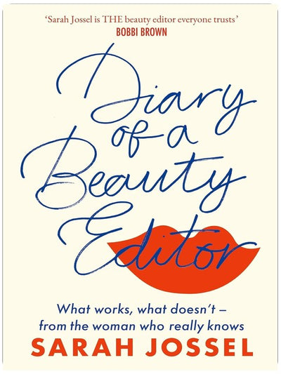 Journal d'une rédactrice beauté : ce qui marche, ce qui ne marche pas – par celle qui sait vraiment
