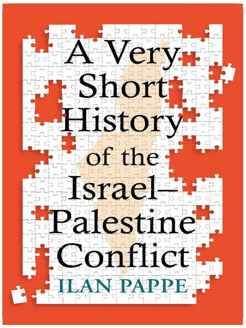 Eine sehr kurze Geschichte des Israel-Palästina-Konflikts